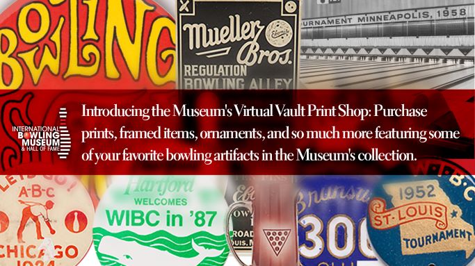 BOWLING BALLS & BAGS - International Bowling Museum & Hall of Fame